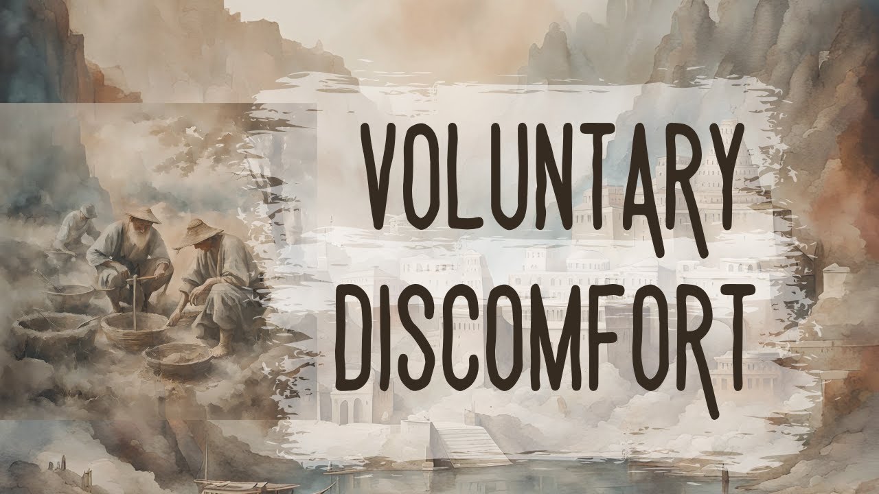 Voluntary Discomfort
