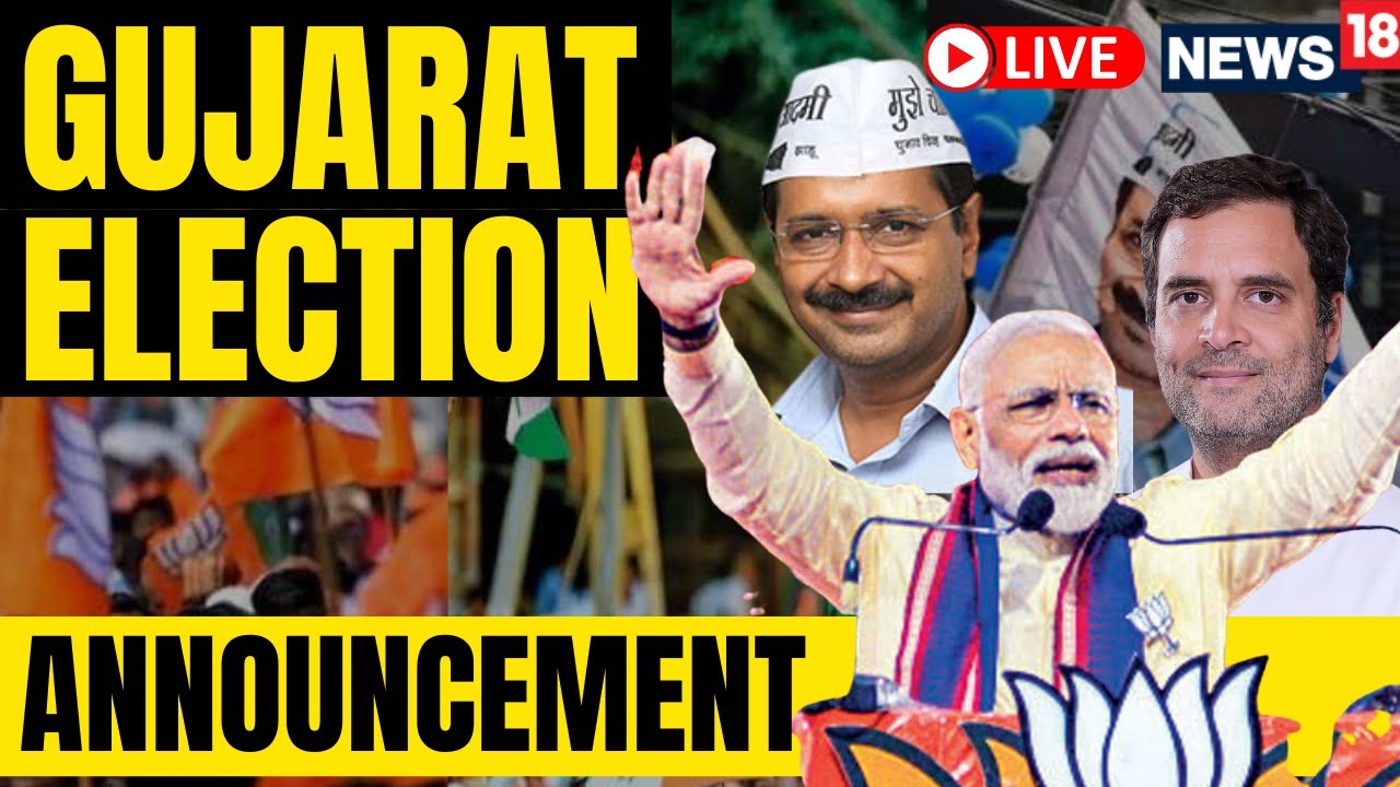 Gujarat Poll 2022 LIVE | EC To Announce Gujarat Elections Poll Dates | PM Modi | AAP | News18 Live