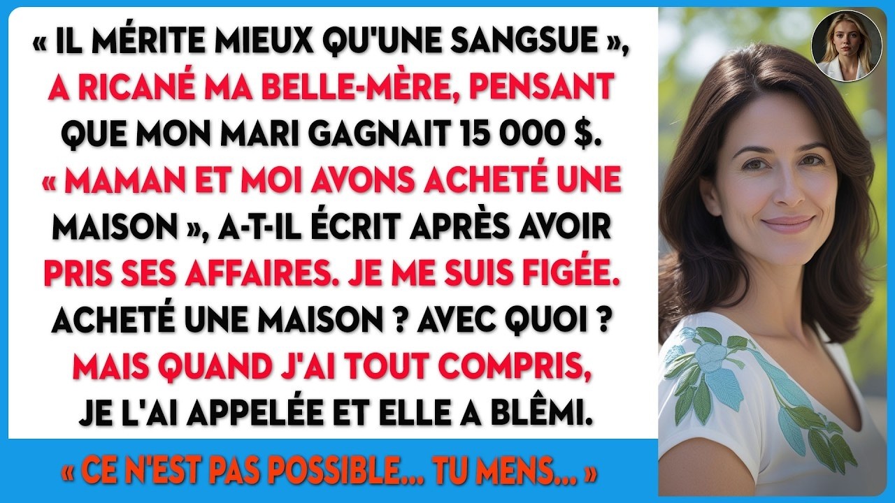 Ma belle mère pensait que mon mari avait acheté une maison et qu'il soutenait la famille