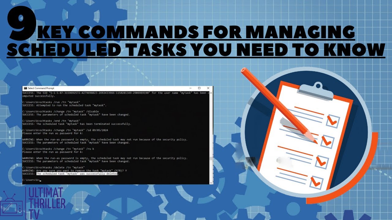 9 Cmd Commands for managing scheduled tasks.