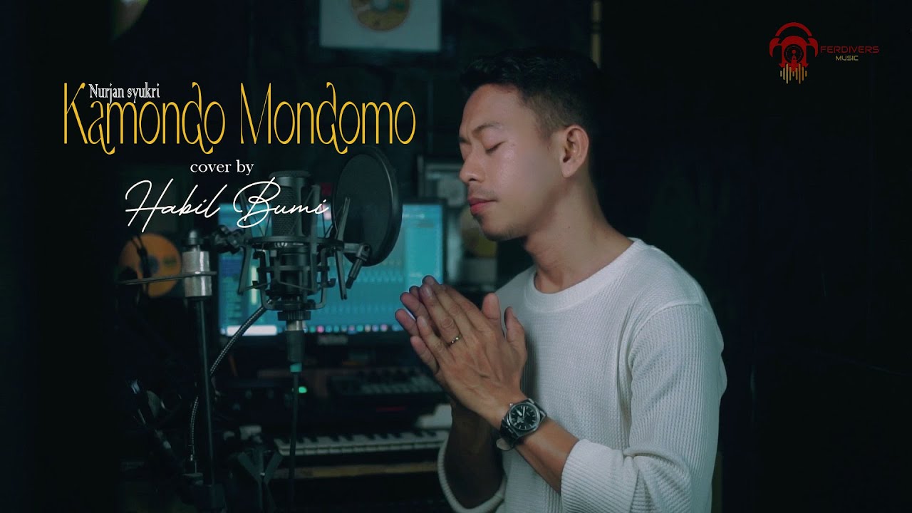 KAMONDO MONDOMO - NURJAN SYUKRI (Cover by Habil Bumi)