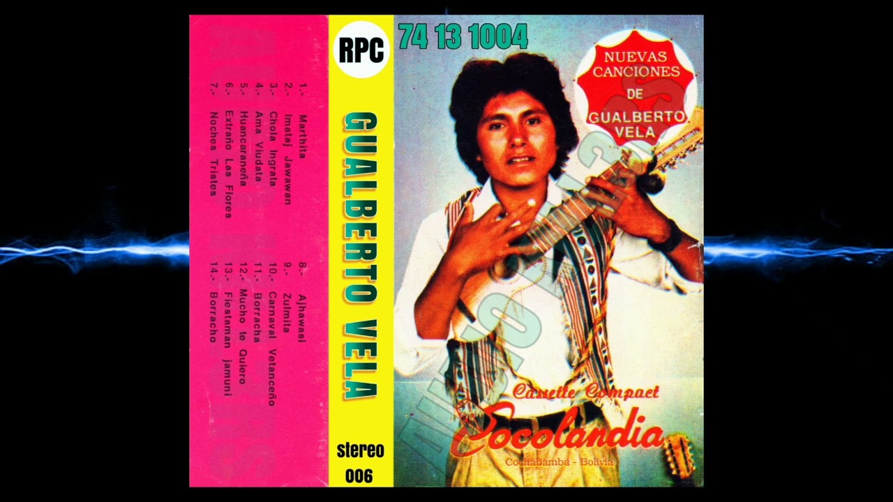 🇧🇴🇧🇴 GUALBERTO VELA VOL.1 DEL AÑO 1987 MATERIAL VERSIÓN ORIGINAL ➡ 74 13 1004 🔴🟡🟢 SELLO COCOLANDIA 👍