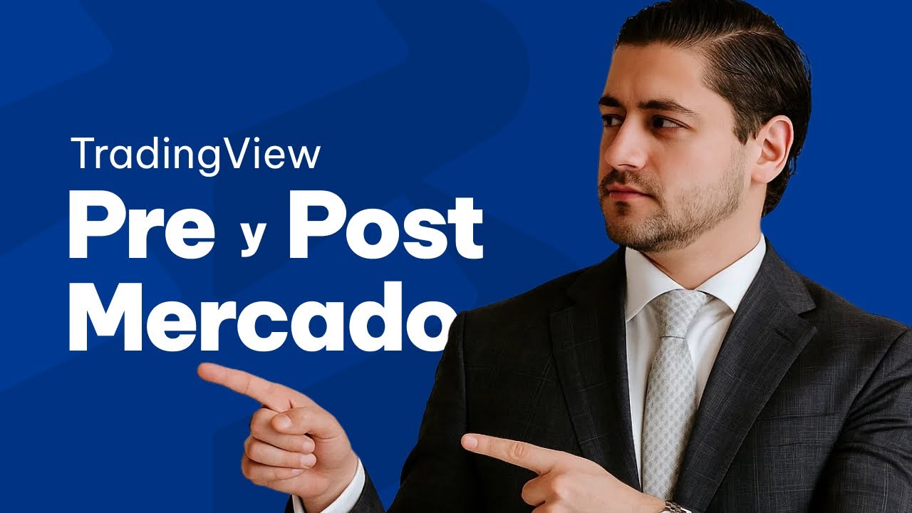 TradingView: C&oacute;mo ver las horas de premercado y postmercado en TradingView | Explicado en 1 min