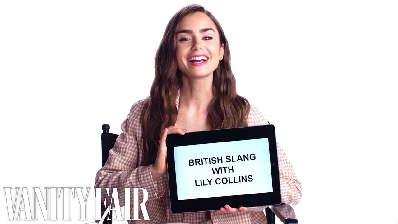 'Emily in Paris' Star Lily Collins Teaches You British Slang | Vanity Fair