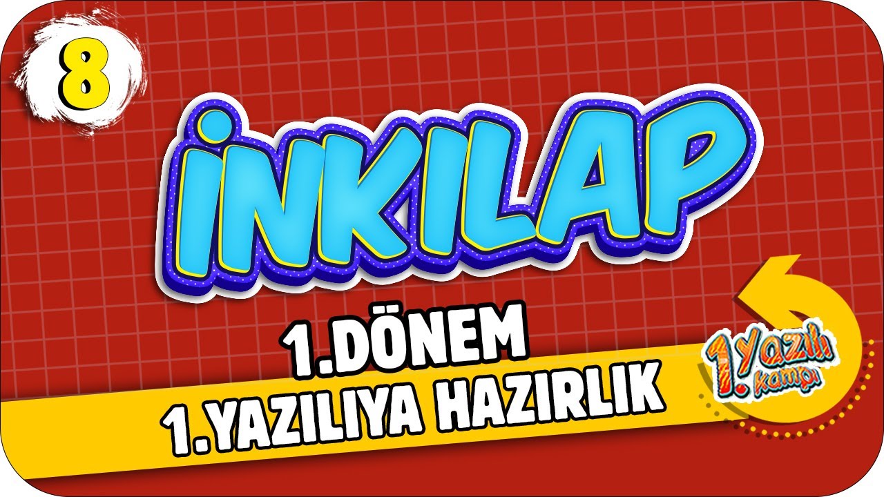 8. Sınıf İnkılap Tarihi 1.Dönem 1.Yazılıya Hazırlık | 2021 📝