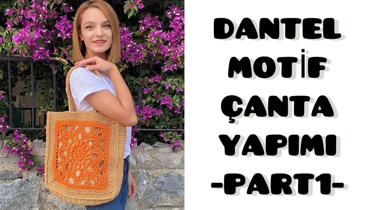BU ÇANTAYA BAYILACAKSINIZ!! 🌸DANTEL MOTİFLİ ÇANTA/PART1 #çantayapımı #crochetbagpattern #bagdesign