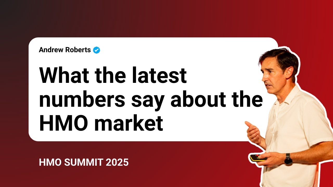 What the Latest Data Says About the UK HMO Market | Andrew Roberts | HMO Summit 2025 | COHO