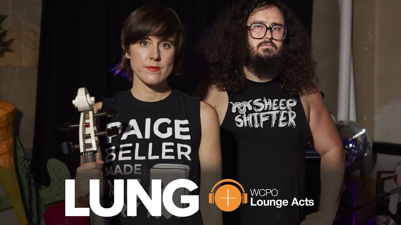 Lung - Full Performance | WCPO Lounge Acts