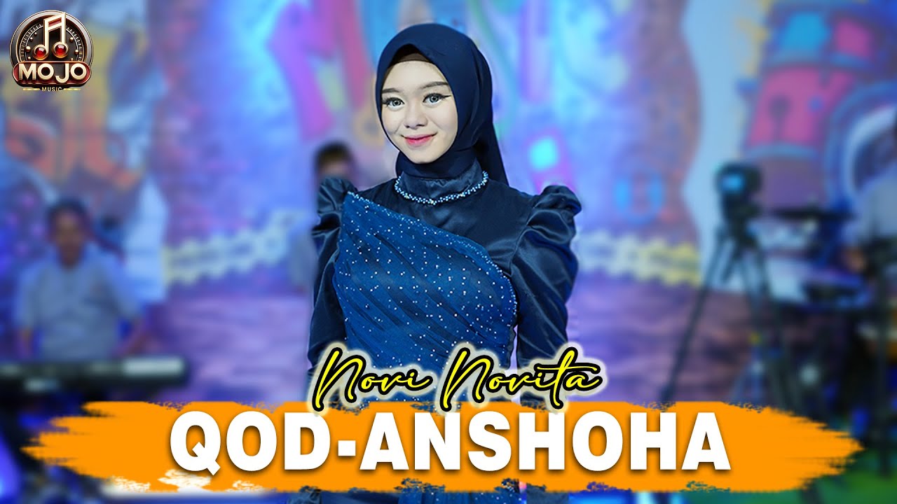 Lagu Religi QOD ANSHOHA - Novi Novita ( Mojo Music Live )