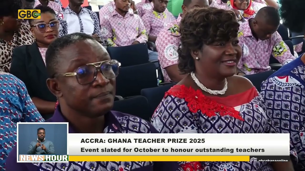 GHANA TEACHER PRIZE 2025 LAUNCHED AS COUNTRY SOLIDIFIES IN TEACHER EXCELLENCE Y BENJAMIN ANYETEI