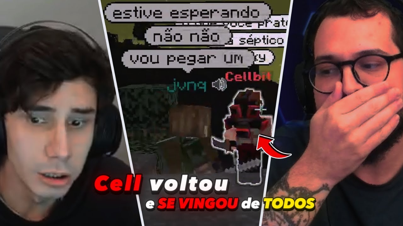 CELL apareceu para SE VINGAR de PAC, JVNQ e FEBATISTA!!!