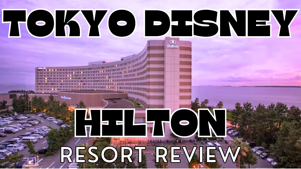 Tokyo Disneyland Tokyo Bay Hilton | Обзор курорта | Tokyo Disney Good Neighbor | Disney для взрослых