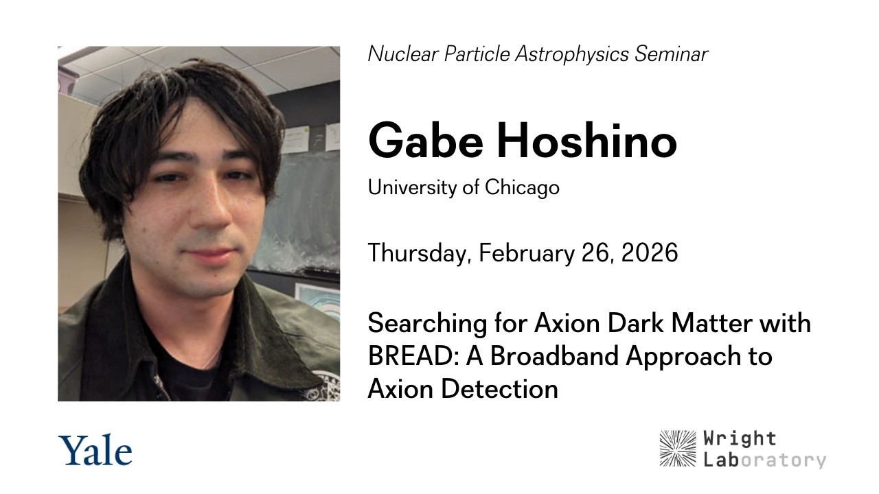 Yale Wright Lab NPA Seminar: Gabe Hoshino, University of Chicago