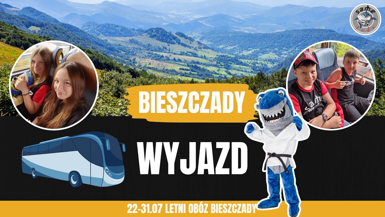 Dzień 1 - Letni Obóz SameJudo Bieszczady 2024