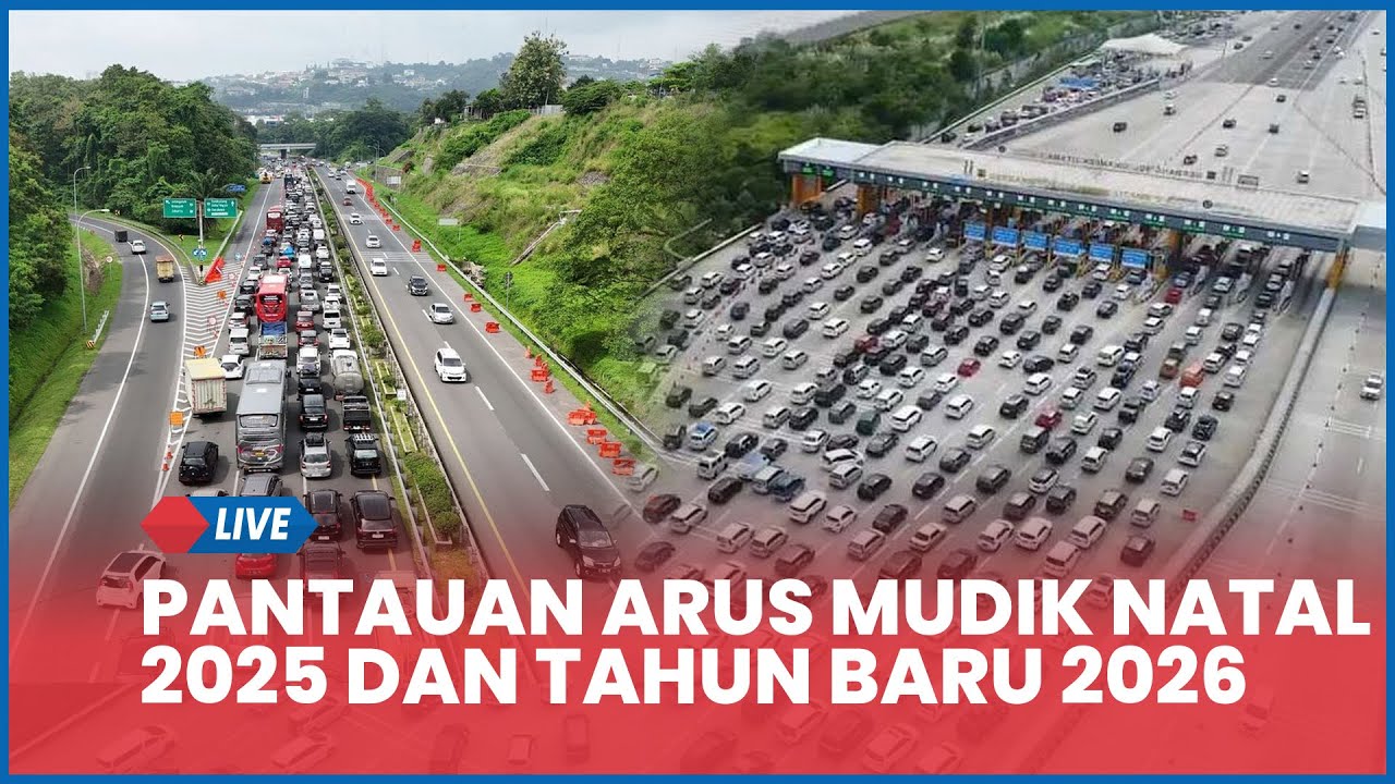 🔴 LIVE CCTV Pantauan Arus Mudik Natal 2025 dan Tahun Baru 2026