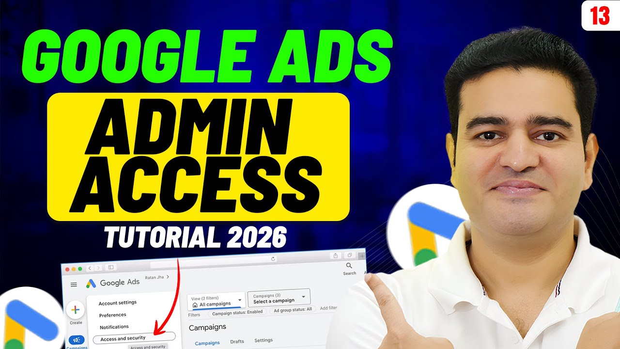 Google Ads Account Admin Access Tutorial 2026 | How To Give Access of Google Ads Account