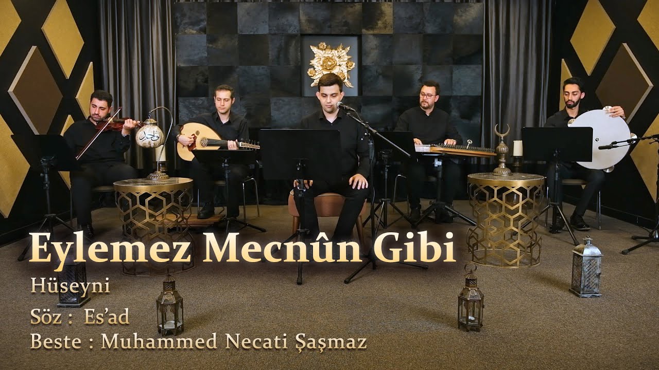 Eylemez Mecnûn Gibi - Hüseyni