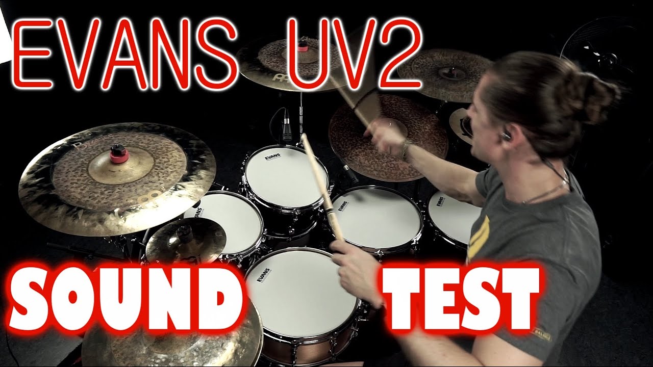 EVANS UV2 SOUND TEST