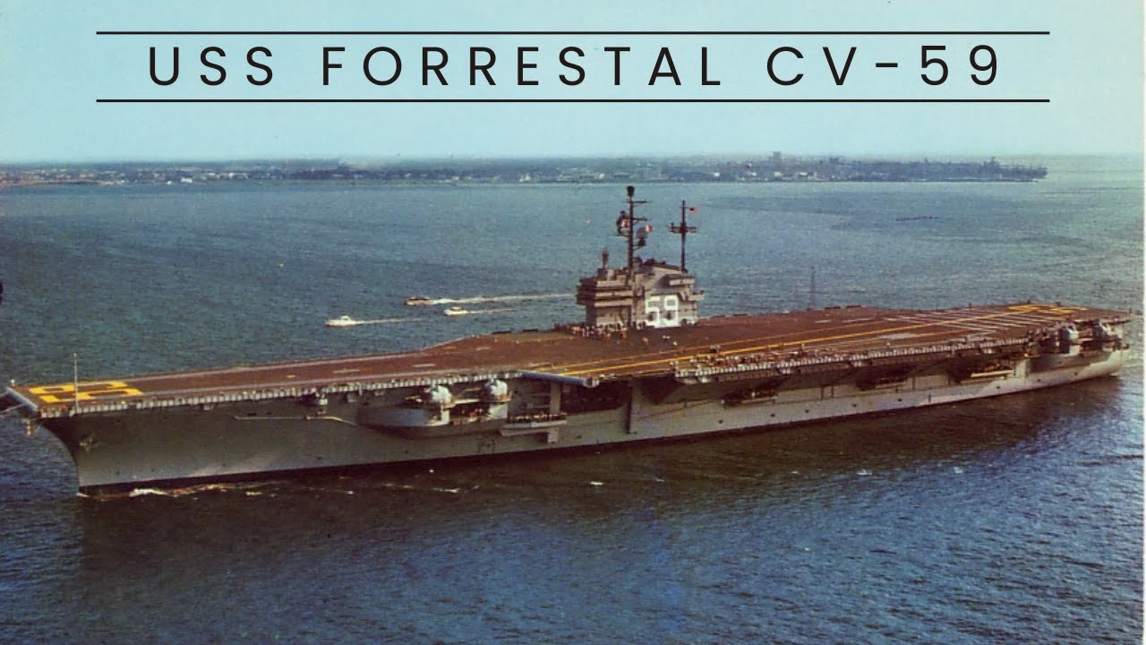 USS Forrestal CV-59 (Aircraft Carrier)