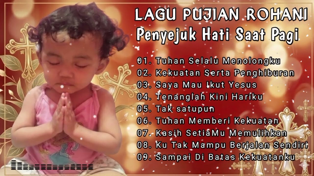 Lagu Pujian Rohani || Penyejuk Hati Saat Pagi