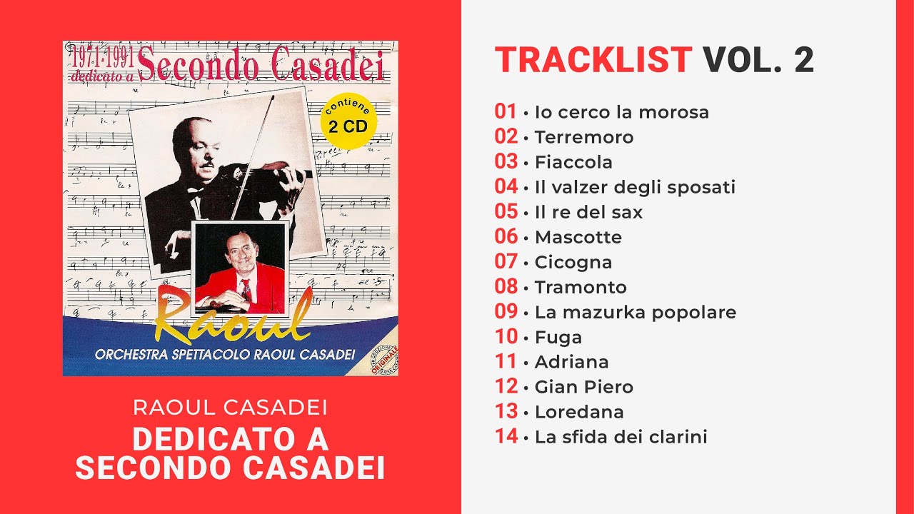 Raoul Casadei - DEDICATO A SECONDO CASADEI - Vol. 2 (Album Completo)