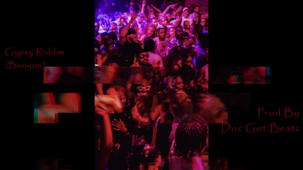 Bouyon 2025 | ''Gypsy Riddim