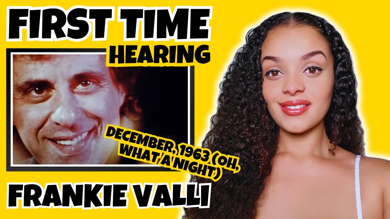 FIRST TIME HEARING Frankie Valli & The Four Seasons - December 1963 Oh, What a Night | Rere REACTION