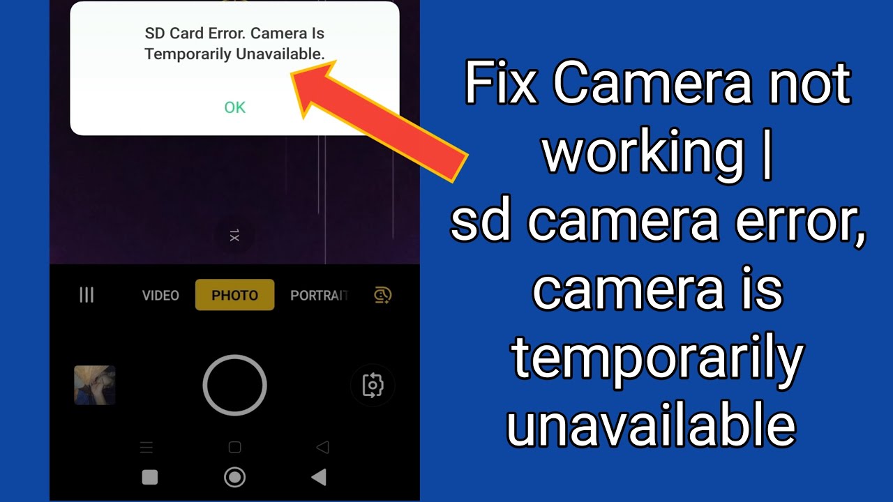How to fix camera not working | sd camera error, camera is temporarily unavailable