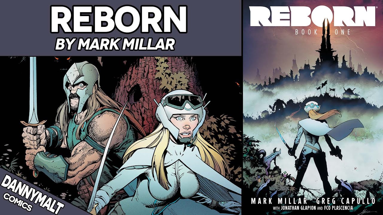 Reborn by Mark Millar (2017) - Comic Story Explained