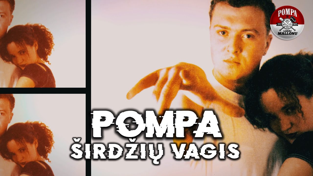 Pompa - Širdžių vagis (Official Audio)