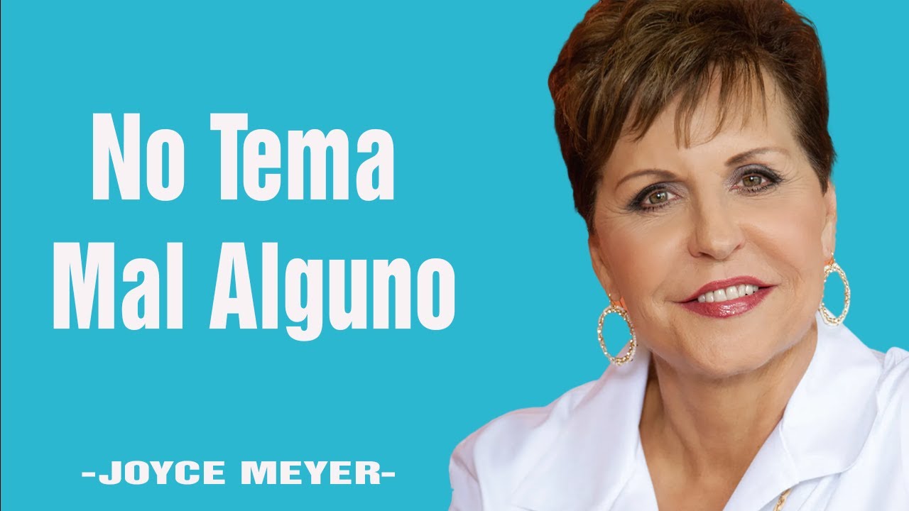 No Tema Mal Alguno| JoyceMeyer 2023