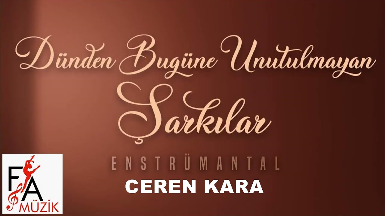 Ceren Kara -Nerdesin Nerde Acep Gamla Bıraktın Beni -Dünden Bugüne Unutulmayan Şarkılar-Enstrumantal