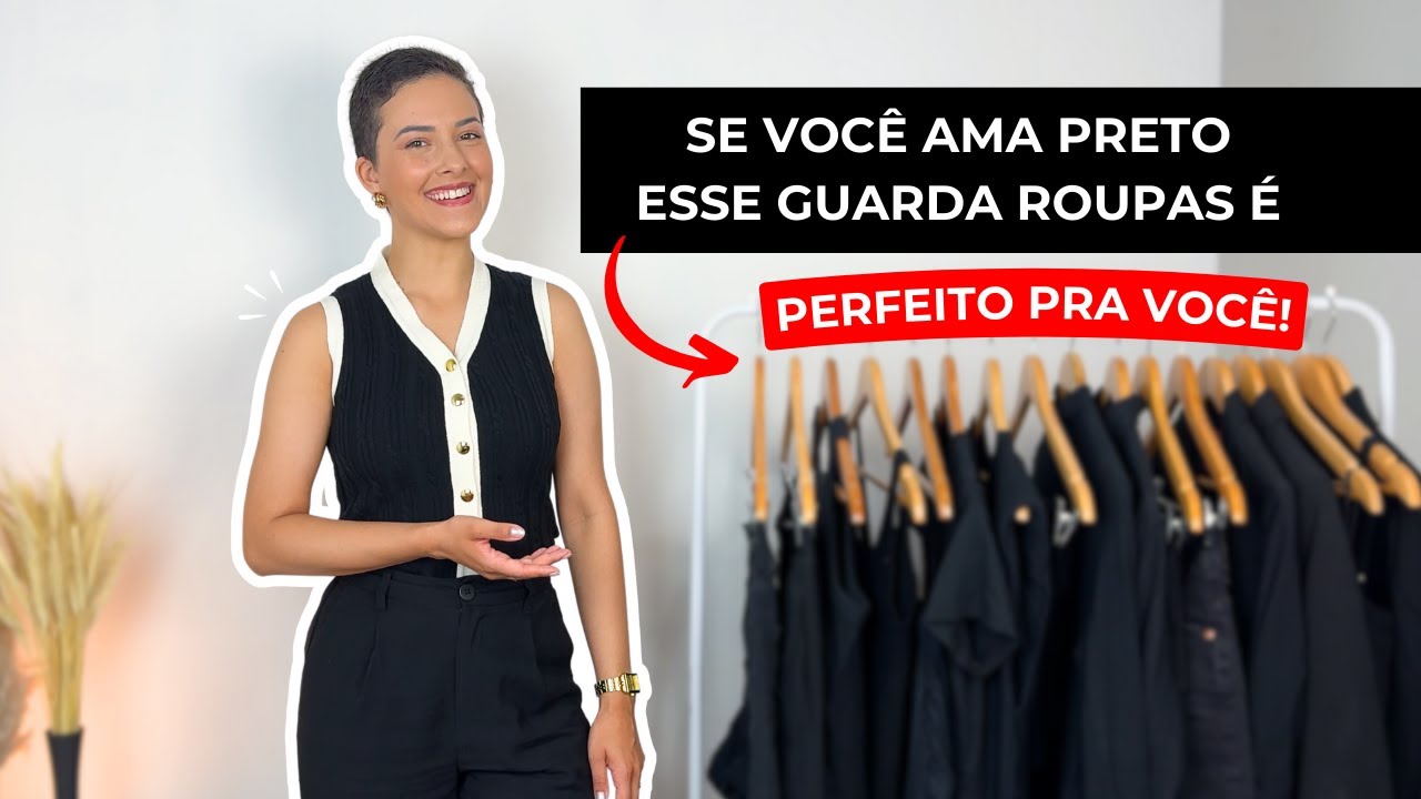 É POSSÍVEL MONTAR UM GUARDA ROUPA INTELIGENTE SOMENTE COM PEÇAS PRETAS?