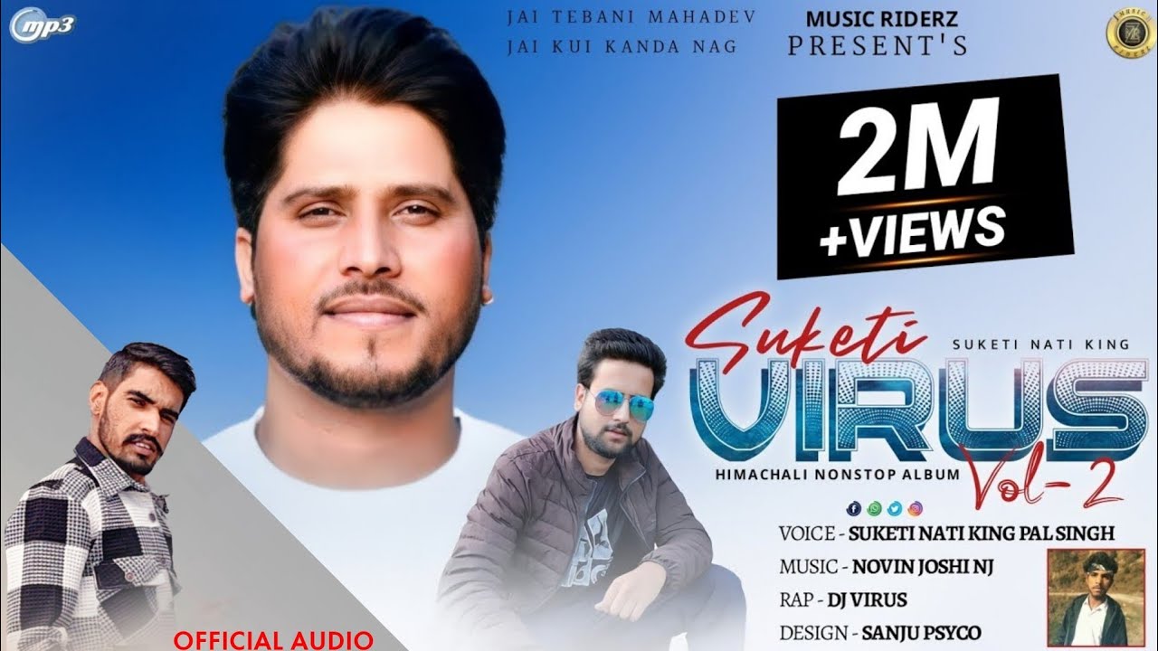 SUKETI VIRUS 2: Himachali Pahari Song 2020 | Pal Singh | Novin Joshi NJ | DJVirus | Music RiderZ