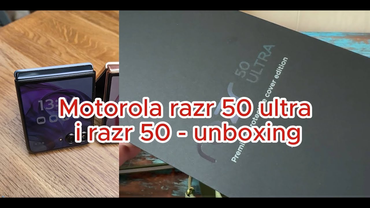 Motorola razr 50 ultra i razr 50 - unboxing i ceny