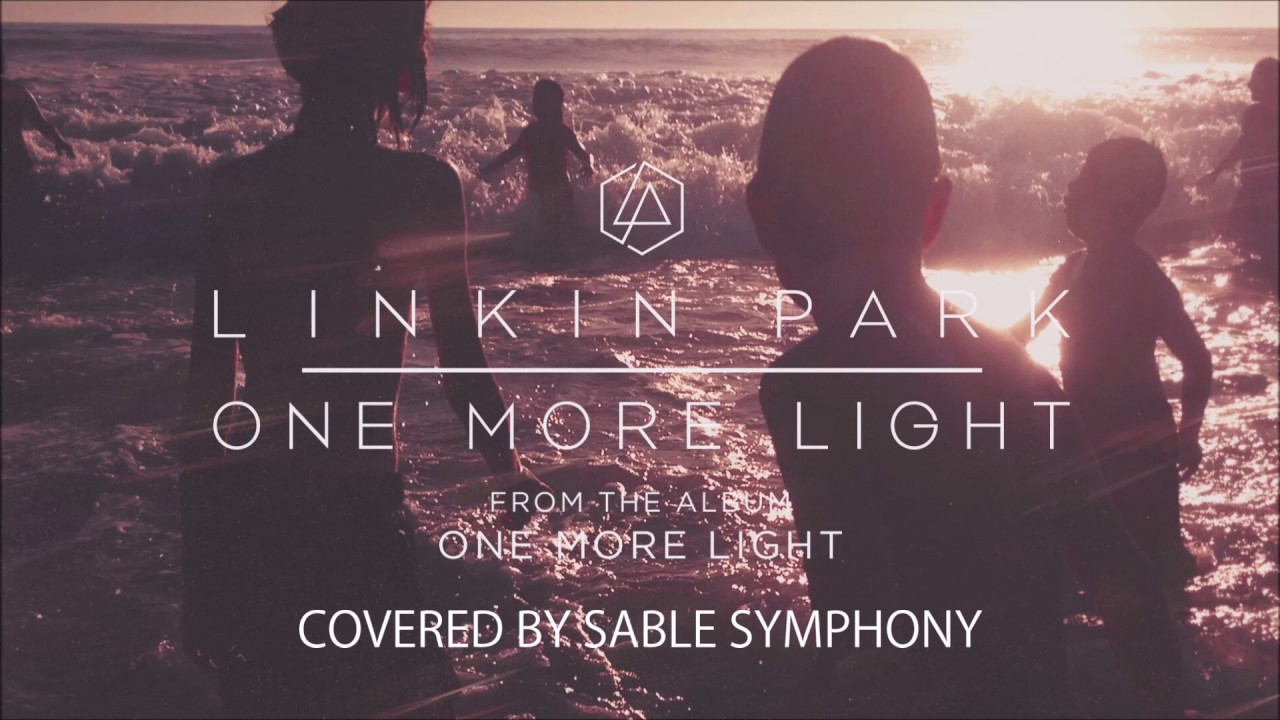 Sable Symphony - One More Light (Linkin Park Cover)