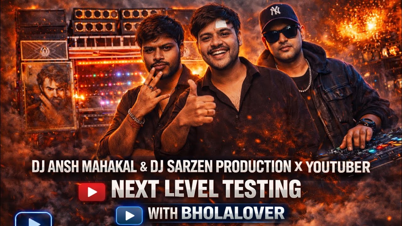 Dj AnshMahakal With Sarzen Production Sound Testing15 March 2026