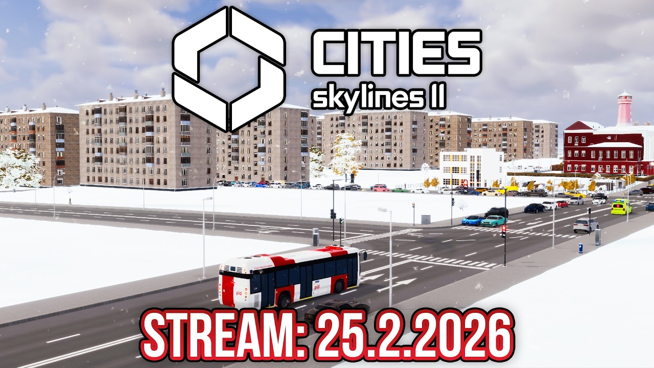 CITIES SKYLINES II: POKRAČUJEME NA ČESKÉ MAPĚ ŘÍP! | 25.2.2026