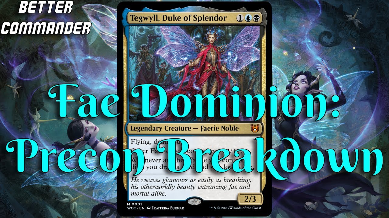 Fae Dominion Precon Breakdown.