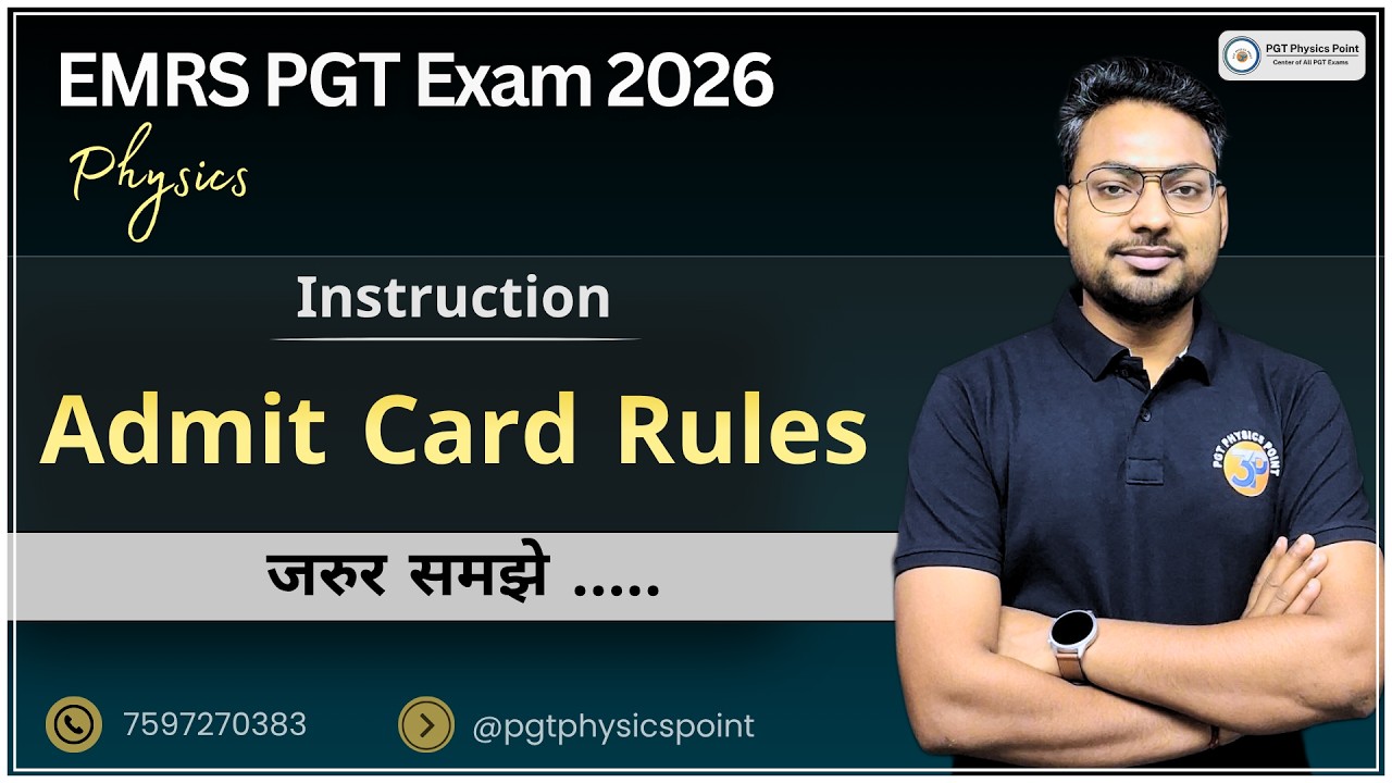 EMRS PGT Exam Instructions 2026 ..Admit Card Rules जरुर समझे |#emrspgtphysics #emrsphysics