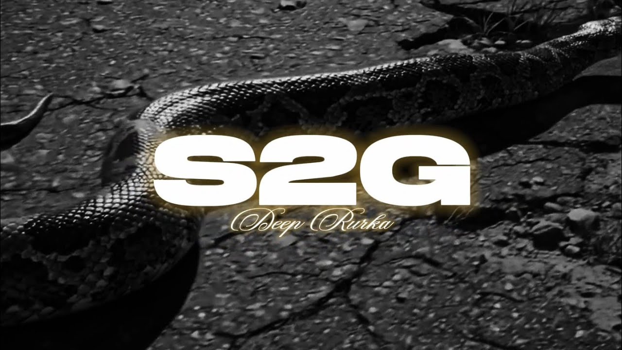 S2G (Official Visuals) Deep Rurka | New Punjabi Songs 2026