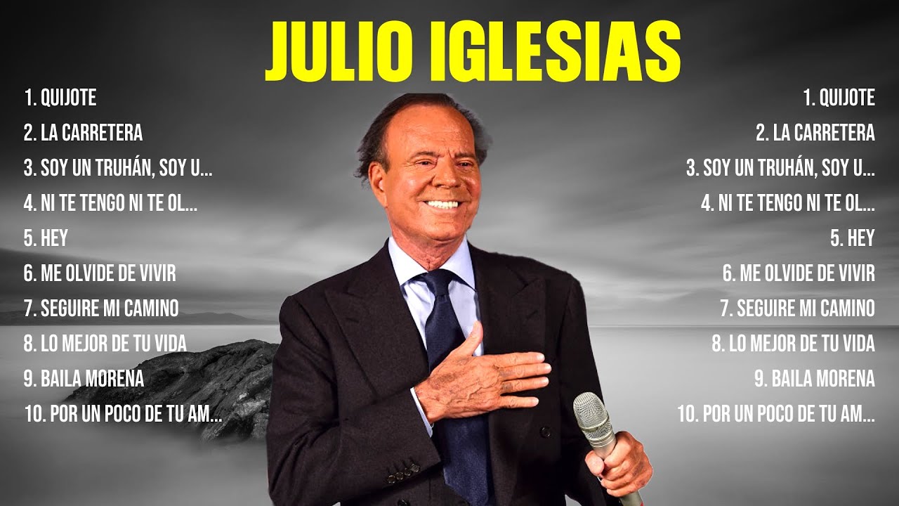 Julio Iglesias ~ 10 Grandes Exitos, Mejores &Eacute;xitos, Mejores Canciones