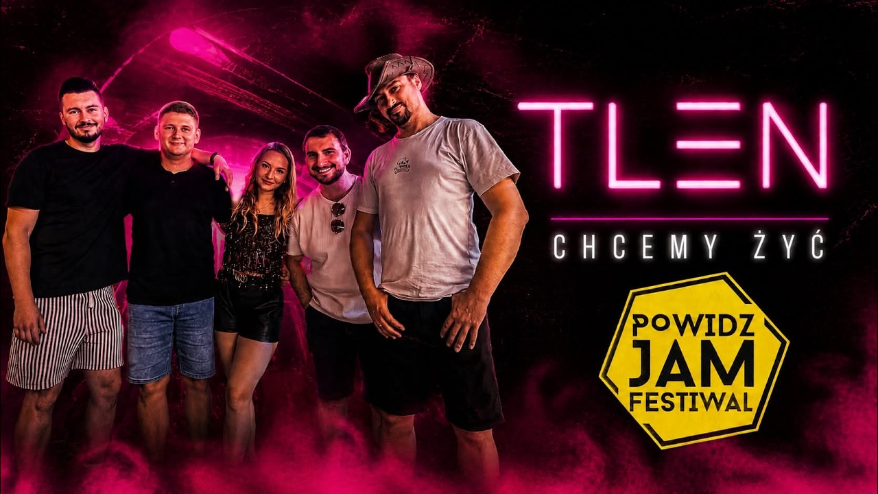 Tlen₂ - Chcemy żyć (Powidz Jam Festiwal) Przybrodzin - 31.07.2026 r.