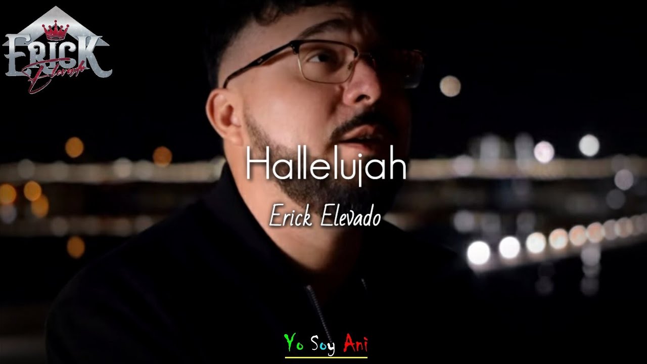 Hallelujah (Video Lyric) Erick Elevado #AzarProduction