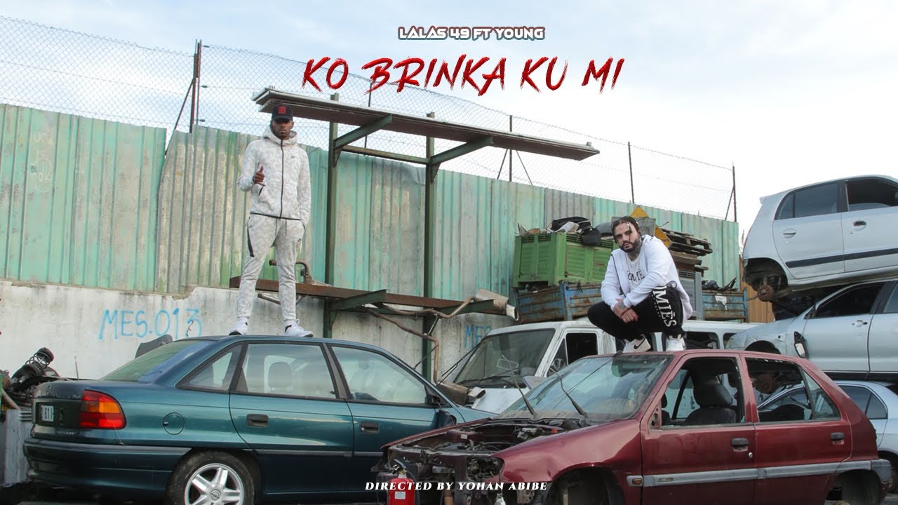 Lalas 49 ft Young - Ko Brinka Ku Mi (Official Video) Prod. by Dr.Délio Beats