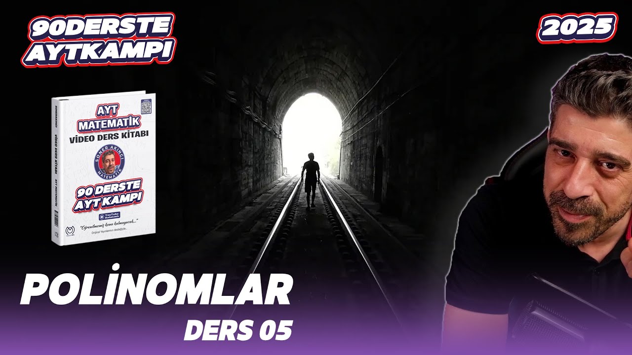 Polinomlar 05 | 14.Ders | 90 Derste AYT Matematik Kampı | 2025