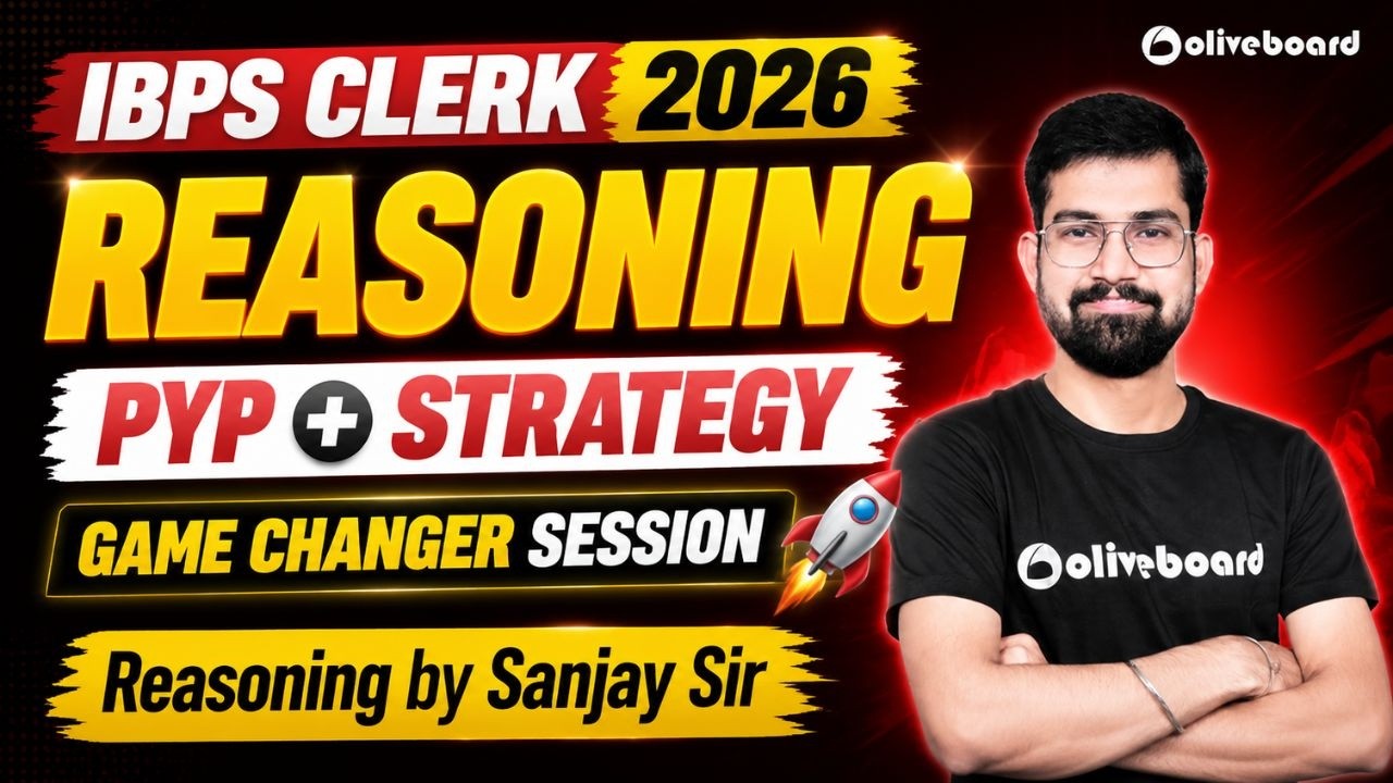 IBPS Clerk Reasoning Previous Year Question Paper & Strategy | IBPS Clerk 2026 | Oliveboard