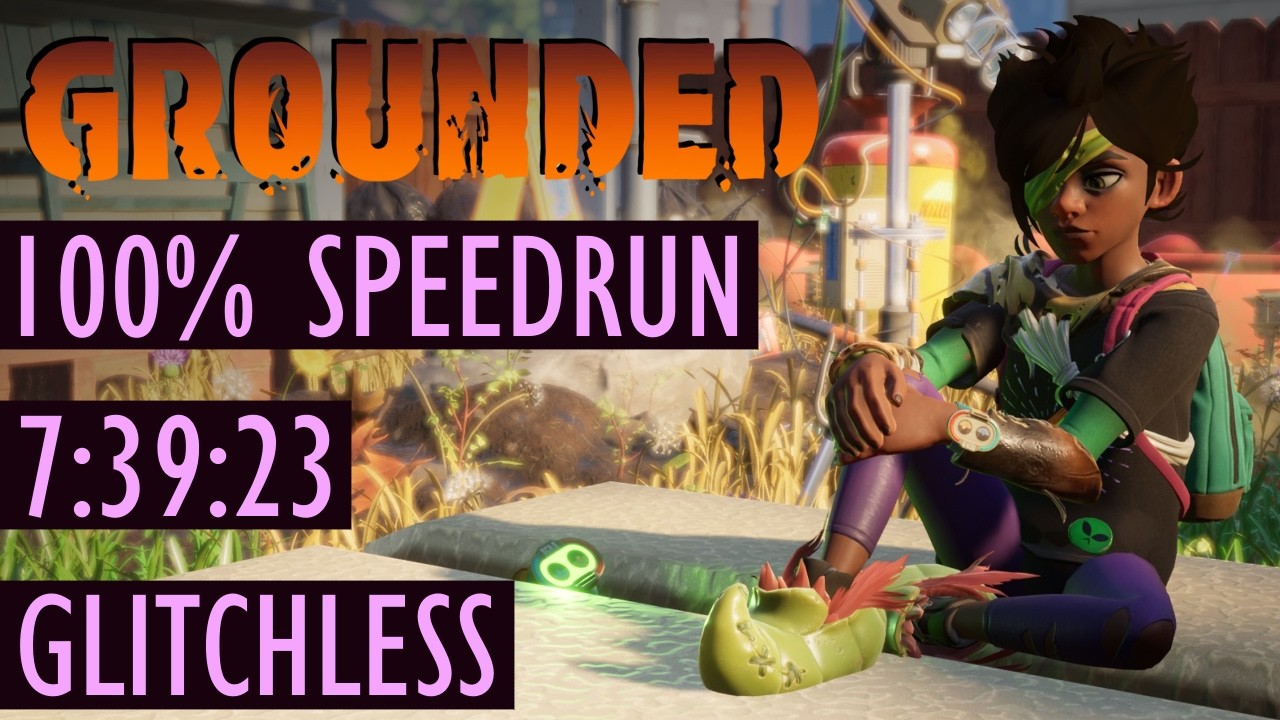 Grounded 100% Speedrun - 7:39:23 [World Record]