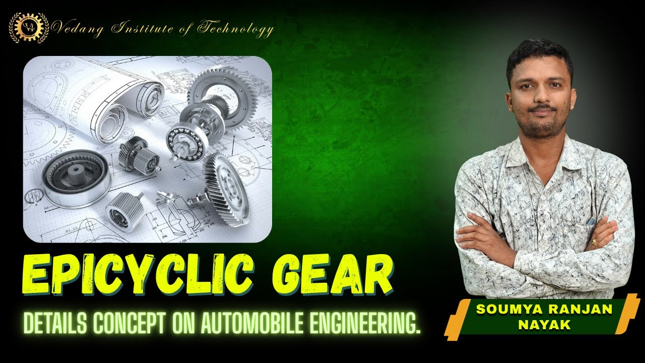 EPICYCLIC GEAR || LECTURE-12