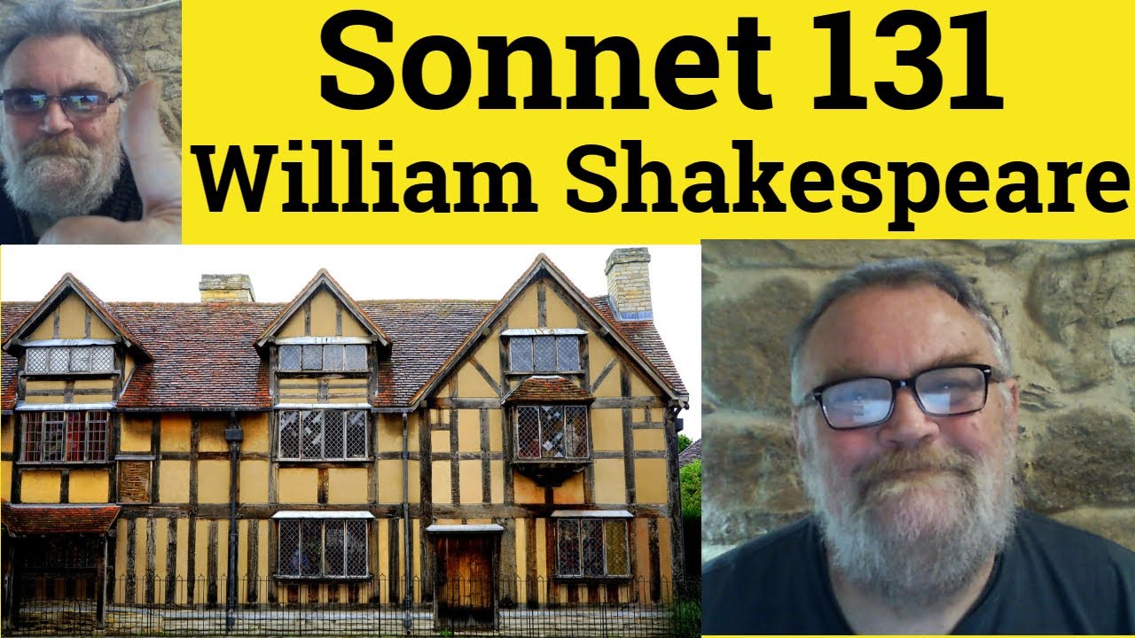 🔵 Sonnet 131 by William Shakespeare Summary - Sonnet 131 by William Shakespeare Analysis